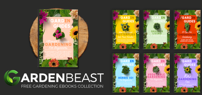 GardenBeast piedāvā septiņas bezmaksas e-grāmatas par dārzkopību, dažādu tēmu apskatīšanu un padomu un triku dalīšanu